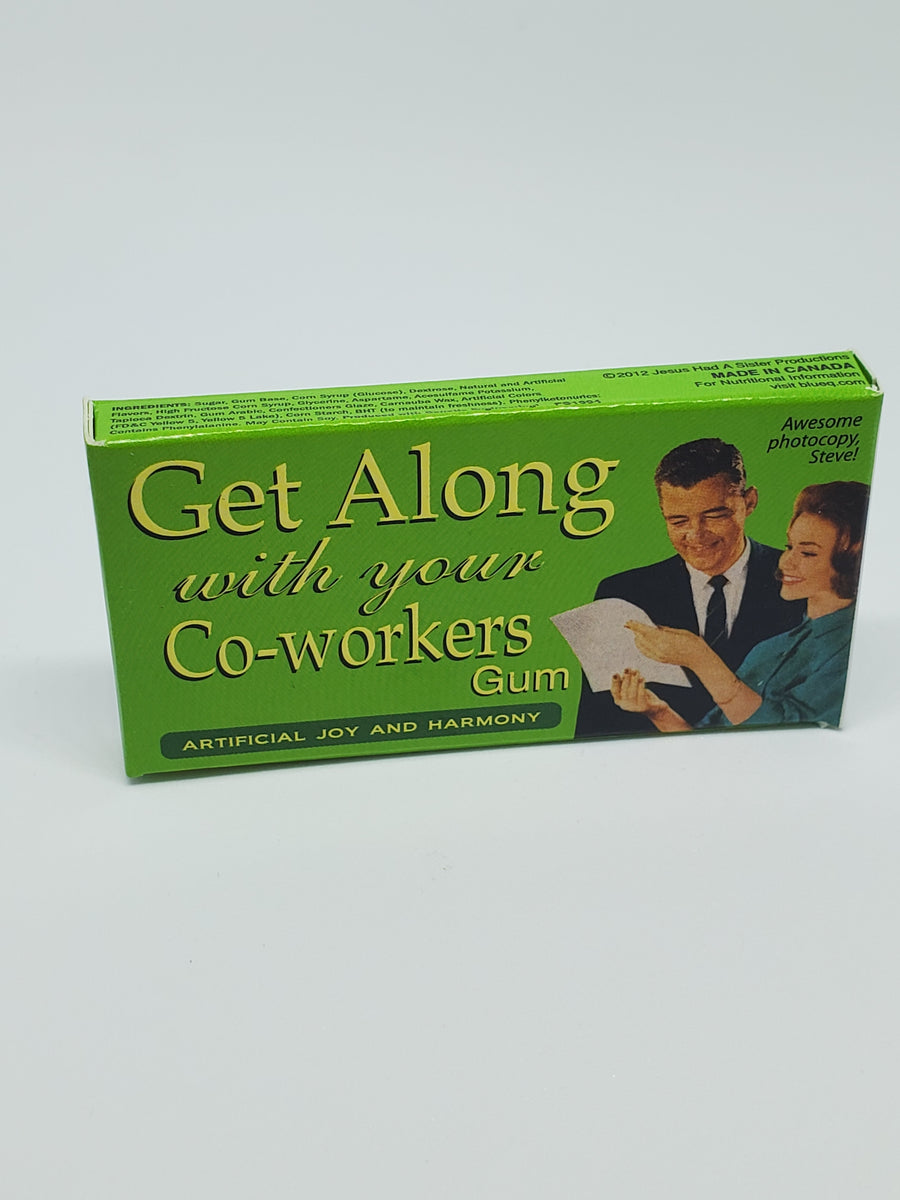 Gum "Get Along with your Co-Workers"